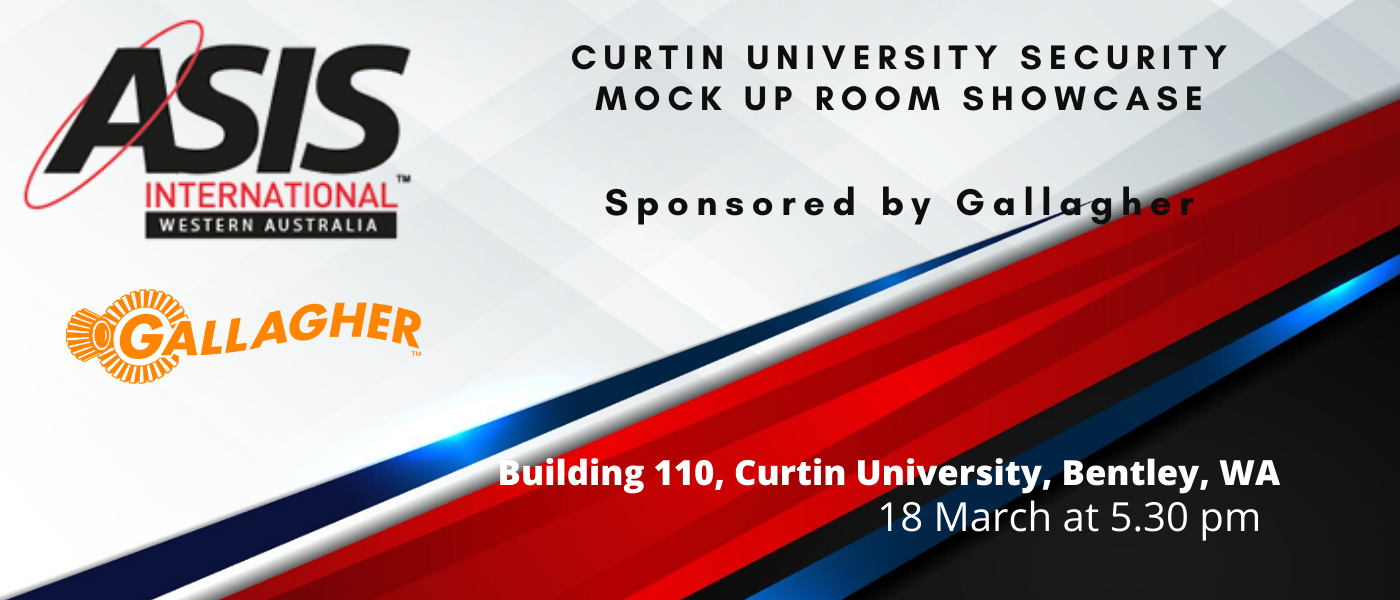 ASIS Int WA – Curtin University Security Mock-Up Room Showcase – Sponsored by Gallagher