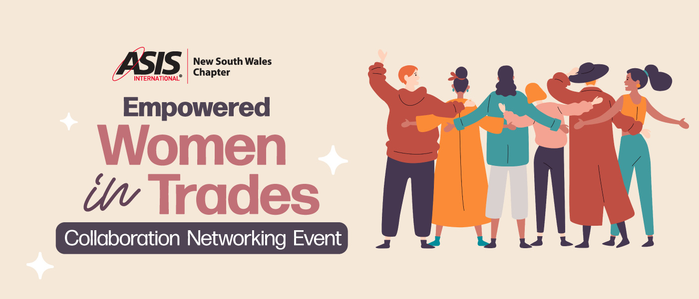 ASIS NSW Women in Security & Empowered Women in Trade